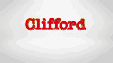 Clifford The Big Red Dog Title Card GIF - Clifford The Big Red Dog Title Card Movie Title GIFs