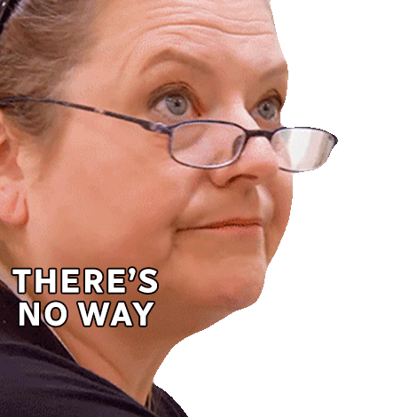 There'S No Way Kathy Neiman Sticker - There'S No Way Kathy Neiman The Great Canadian Baking Show Stickers