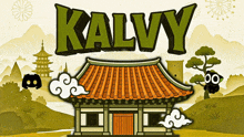 a cartoon drawing of a house with the word kalvy on top