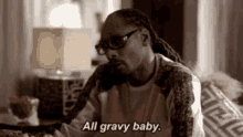 All Gravy Baby Snoop Dogg GIF - All Gravy Baby Snoop Dogg GIFs
