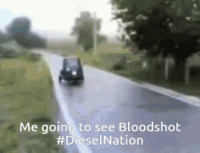 Diesel Nation Bloodshot GIF - Diesel Nation Bloodshot Me Going To See GIFs