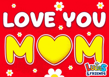 Love You Mom Love U Mom GIF - Love You Mom Love U Mom Mothers Day GIFs