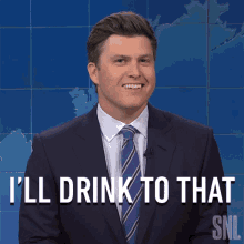 Ill Drink To That Weekend Update GIF - Ill Drink To That Weekend Update Saturday Night Live GIFs