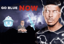 a man in a black shirt is surrounded by lightning and the words " go blue now "