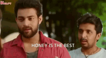Honey Is The Best Funny GIF - Honey Is The Best Funny Movies GIFs