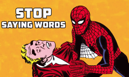 Be Quiet Stop Saying Words GIF - Be Quiet Stop Saying Words Spiderman -  Discover & Share GIFs
