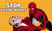 Be Quiet Stop Saying Words GIF - Be Quiet Stop Saying Words Spiderman GIFs