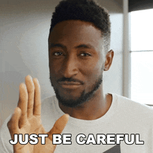 Just Be Careful With That One Marques Brownlee GIF - Just Be Careful With That One Marques Brownlee Watch Out For That One GIFs