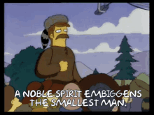 Simpsons A Noble Spirit GIF - Simpsons A Noble Spirit Embiggen GIFs
