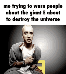 Destroy The Universe The Letter E GIF - Destroy The Universe The Letter E Eminem GIFs