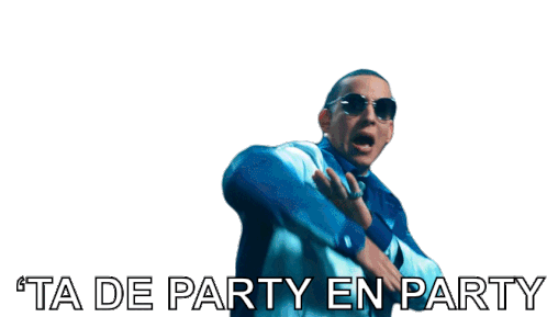 Ta De Party En Party Daddy Yankee Sticker - Ta De Party En Party Daddy Yankee Relacion Stickers
