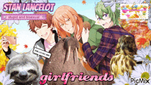 a poster for stan lancelot and his girlfriends with a sloth