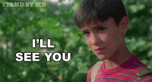 Ill See You Gordie Lachance GIF - Ill See You Gordie Lachance Stand By Me GIFs