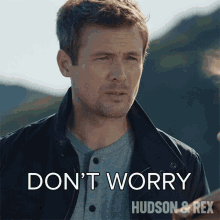 Dont Worry Charlie Hudson GIF - Dont Worry Charlie Hudson Hudson And Rex GIFs