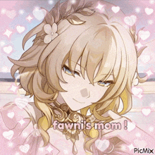a picture of a girl with the words fawni 's mom