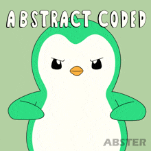 a cartoon of a green penguin with the words abstract coder above it