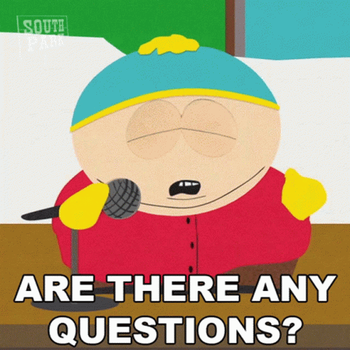 Personaje de South Park preguntando que si hay alguna duda en ingles