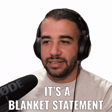 its a blanket statement justin khanna it is an unspecific statement it is an overly generalized statement there is no clear evidence to support that claim