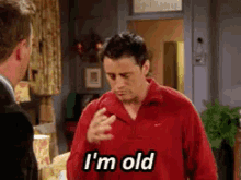 getting old im old joey friends