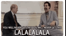 Borat You Will Never Get This GIF