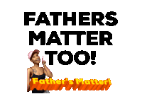 Fathers Matter Sticker - Fathers Matter Stickers