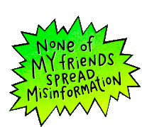 None Of My Friends Spread Misinformation Disinfo Sticker - None Of My Friends Spread Misinformation Disinfo Disinformation Stickers