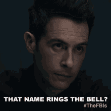 That Name Rings The Bell Stuart Scola GIF - That Name Rings The Bell Stuart Scola Fbi GIFs