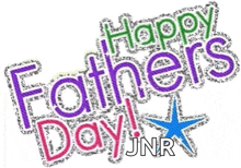 a happy father 's day jnr logo with a star
