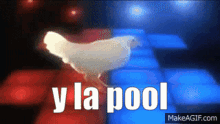 a chicken is dancing on a dance floor and the words y la pool are above it