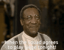 siege squad cosby excited
