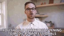 You Should Always Be Listening To Medical Professionals Gregory Brown GIF - You Should Always Be Listening To Medical Professionals Gregory Brown Asapscience GIFs