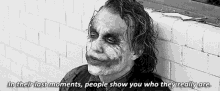Joker In Their Last Moments GIF - Joker In Their Last Moments People Show You Who They Really Are GIFs