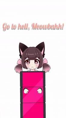 a cartoon drawing of a cat girl with a sword and the words go to hell meowbahh
