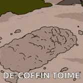 a cartoon of a duck laying in the dirt with the words de-coffin toime written below it