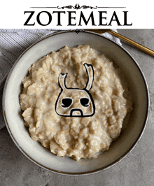 a bowl of oatmeal with a drawing of a devil on it and the word zotemeal below it