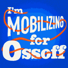 Mobilizing For Ossoff Ga GIF - Mobilizing For Ossoff Ga Georgia GIFs