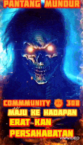 a poster with a skull and the words community maju ke hadapan erat kan persahabatan