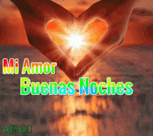 a poster that says " mi amor buenas noches "