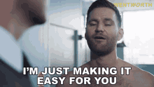 Im Just Making It Easy For You Sean Brody GIF - Im Just Making It Easy For You Sean Brody Wentworth GIFs