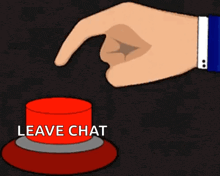 a hand is pointing to a red button that says leave chat