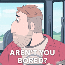 Aren'T You Bored Eric GIF - Aren'T You Bored Eric Carol & The End Of The World GIFs