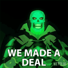 we made a deal scare glow masters of the universe revelation land of the dead this is what we agreed upon