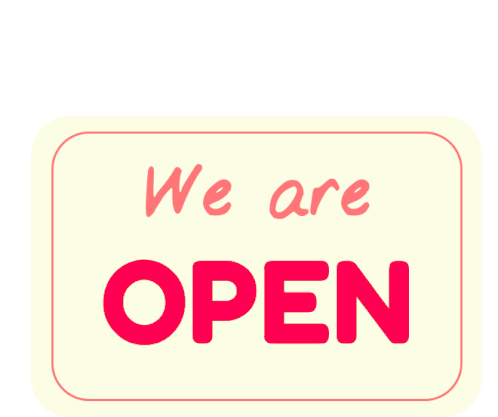 We Are Open Open Sticker - We Are Open Open Ditut - Discover & Share GIFs