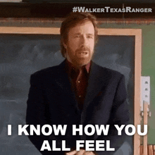 I Know How You All Feel Cordell Walker GIF - I Know How You All Feel Cordell Walker Walker Texas Ranger GIFs