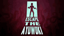 Escape The Ayuwoki GIF - Escape The Ayuwoki GIFs