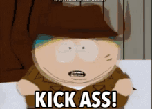 Kick Ass GIF - Kickass Cartman Northpark GIFs