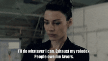 I'Ll Do Whatever I Can Exhaust My Rolodex GIF - I'Ll Do Whatever I Can Exhaust My Rolodex People Owe Me Favors GIFs
