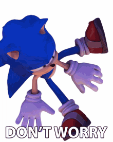 dont worry sonic the hedgehog sonic prime no worries no big deal