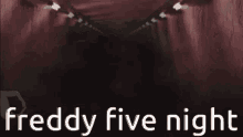 Freddy Five Night Five Nights At Freddys GIF - Freddy Five Night Five Nights At Freddys Fnaf GIFs