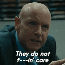 They Do Not F---in' Care Ian GIF
